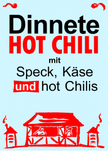 dinnete hot chili mit speck käse und hot chilies wirklich scharf nicht für jedermann